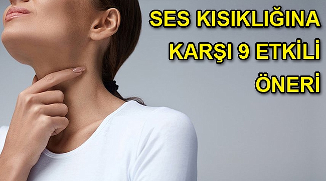 SES KISIKLIĞINA KARŞI 9 ETKİLİ ÖNERİ