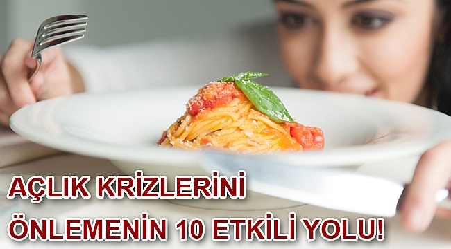 AÇLIK KRİZLERİNİ ÖNLEMENİN 10 ETKİLİ YOLU!