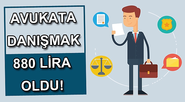 Avukata danışmak 880 lira oldu