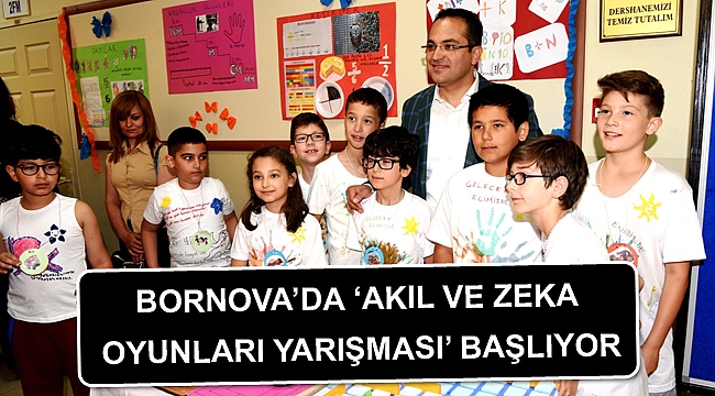 Bornova’da ‘Akıl ve Zeka Oyunları Yarışması’ başlıyor