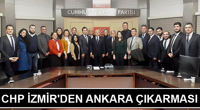 CHP İZMİR'DEN ANKARA ÇIKARMASI