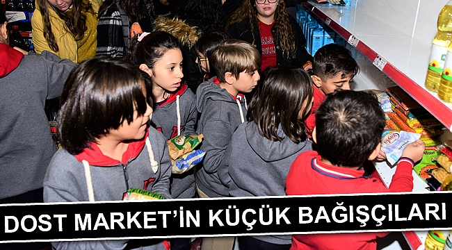 Dost Market’in küçük bağışçıları