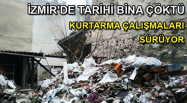 İzmir'de tarihi bina çöktü