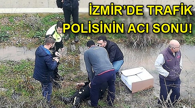 İzmir'de trafik polisi yol güvenliğini sağlarken şehit oldu
