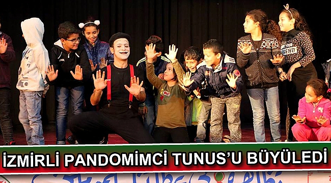 İzmirli pandomimci Tunus’u büyüledi