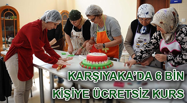 Karşıyaka’da 6 bin kişiye ücretsiz kurs