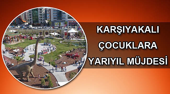 Karşıyakalı çocuklara yarıyıl müjdesi