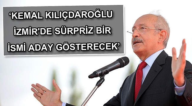 Nagehan Alçı: Kemal Kılıçdaroğlu İzmir'de sürpriz bir ismi aday gösterecek