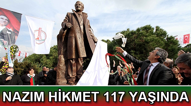 Nazım Hikmet 117 yaşında