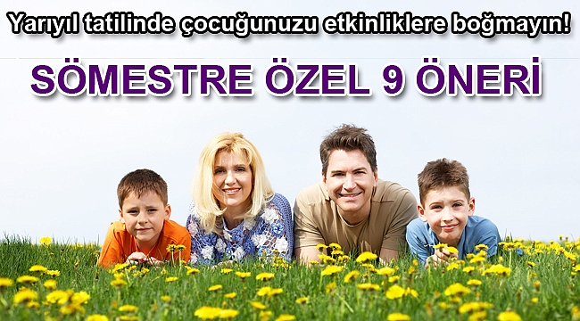 SÖMESTRE ÖZEL 9 ÖNERİ