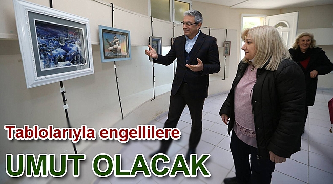 Tablolarıyla engellilere umut olacak
