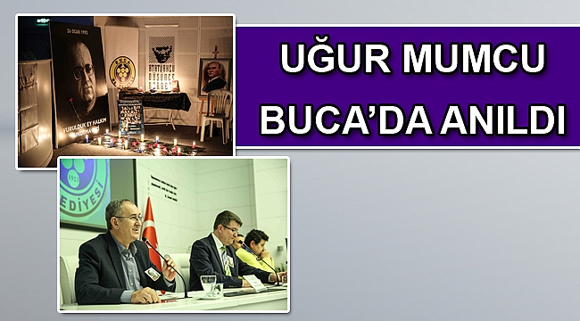 UĞUR MUMCU BUCA’DA ANILDI