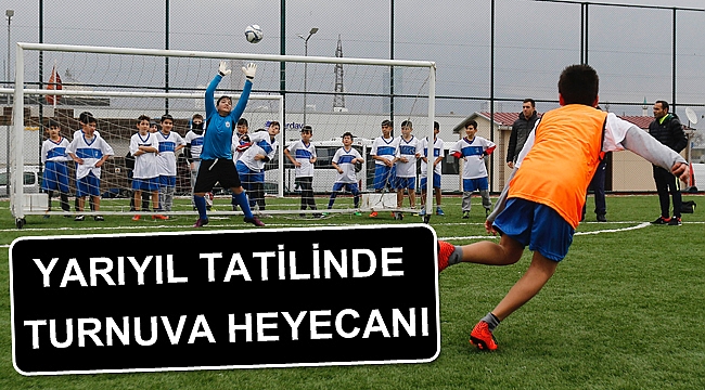 Yarıyıl tatilinde turnuva heyecanı