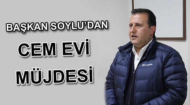 Başkan Soylu’dan Cem Evi Müjdesi
