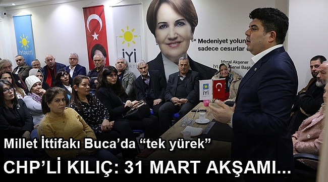 CHP’li Kılıç: 31 Mart akşamı ampulleri söndüreceğiz