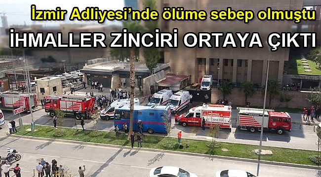 İzmir Adliyesi'nde ölüme neden olan gaz kaçağındaki ihmaller zinciri ortaya çıktı