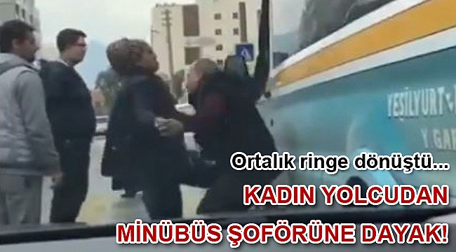 İzmir'de minibüs şoförüne darp!