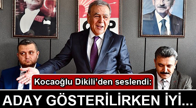 Kocaoğlu: 'Başka partiden aday olanlara prim vermeyeceğiz'