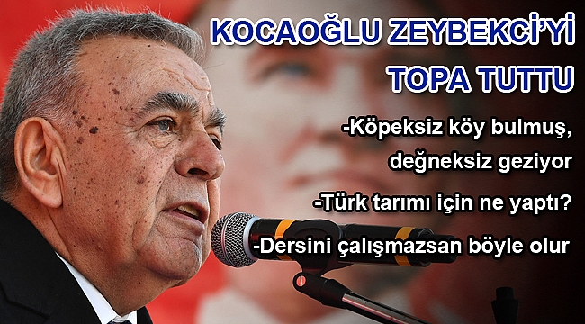 Kocaoğlu'ndan Zeybekçi'ye: Ben buradayım!