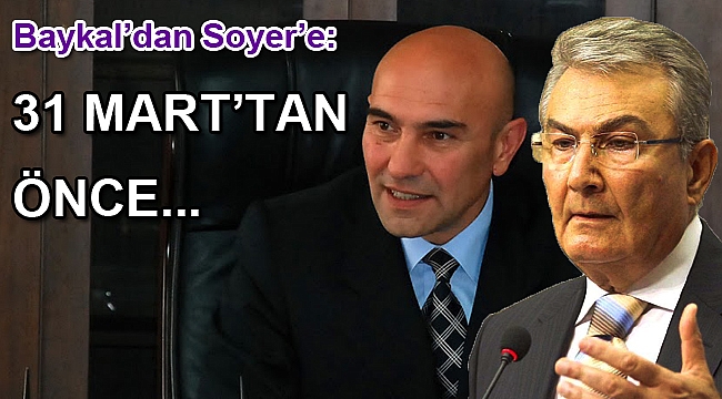Tunç Soyer'den Baykal'a ziyaret!