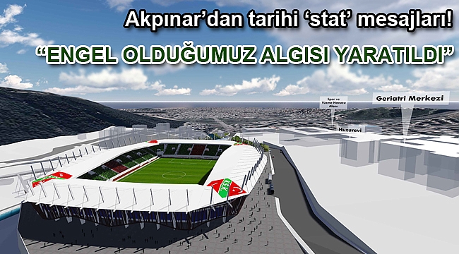 Akpınar’dan tarihi ‘stat’ mesajları!