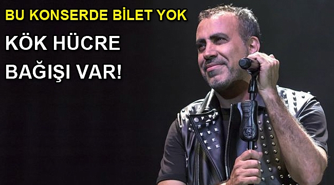 Haluk Levent, ilik bağışı farkındalığı için konser verecek!
