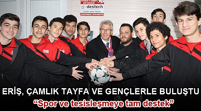 “Spor ve tesisleşmeye tam destek”