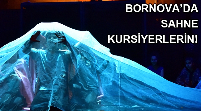 Bornova'da sahne kursiyerlerin