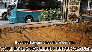 Buca’da Bayram öncesi sıkı denetim