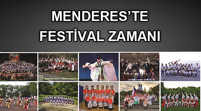 Menderes'te Festival Zamanı
