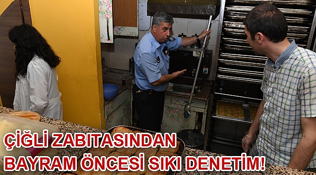 ZABITADAN BAYRAM ÖNCESİ DENETİMLER