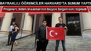 BAYRAKLILI ÖĞRENCİLER HARVARD’TA SUNUM YAPTI