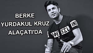 Berke Yurdakul Kruz Alaçatı'da Sosyal medya hesabından tüm müzikseverleri davet etti