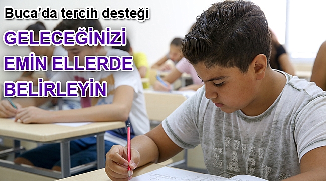 Buca’da tercih desteği