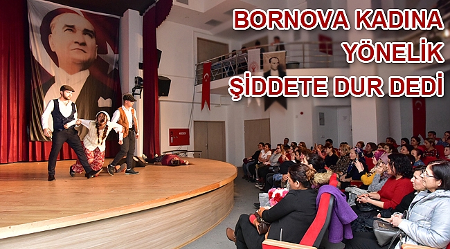 Bornova kadına yönelik şiddete dur dedi