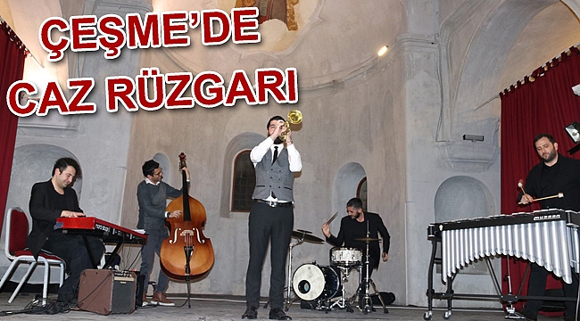 Çeşme’de caz rüzgarı