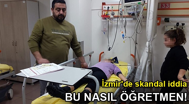 İzmir Karabağlar'da öğretmen şiddeti iddiası!