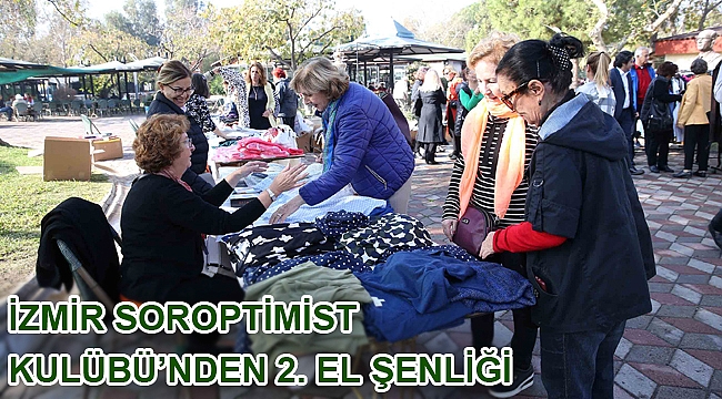 İzmir Soroptimist Kulübü’nden 2. El Şenliği