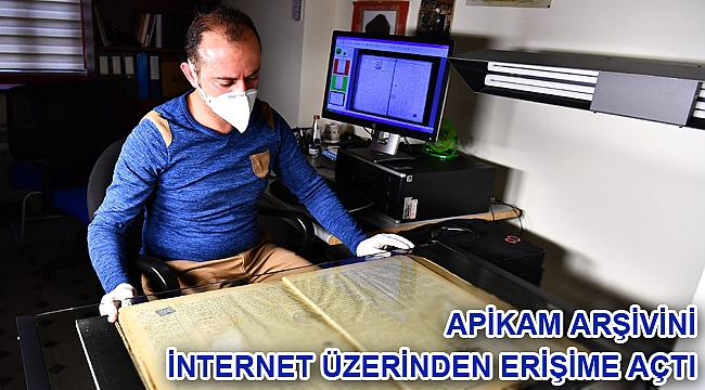APİKAM arşivini internet üzerinden erişime açtı