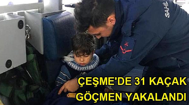 Çeşme'de 31 kaçak göçmen yakalandı