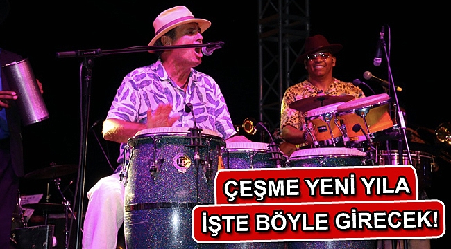 Çeşme yeni yıla işte böyle girecek!
