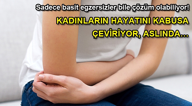 KADINLARIN HAYATINI KABUSA ÇEVİRİYOR, ASLINDA …