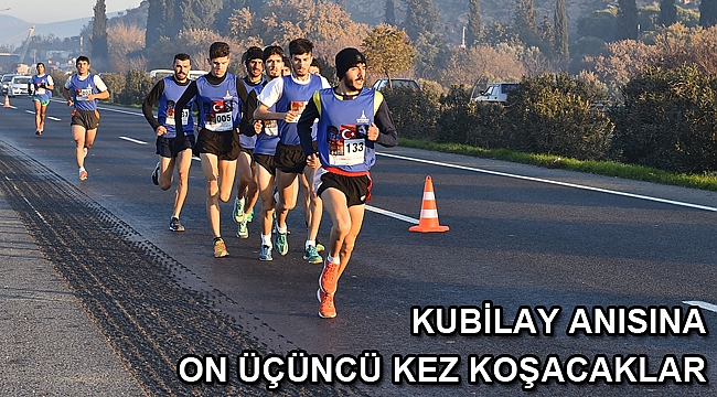 Kubilay anısına on üçüncü kez koşacaklar