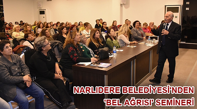 Narlıdere Belediyesi'nden 'Bel Ağrısı' semineri