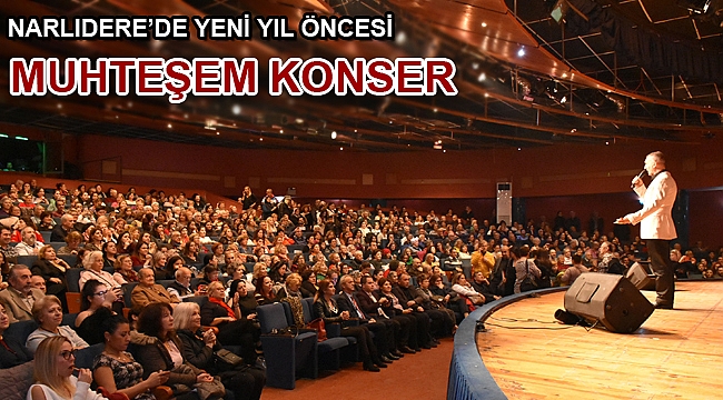 Narlıdere’de Yeni Yıl öncesi muhteşem konser