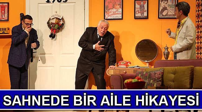 Sahnede bir aile hikayesi