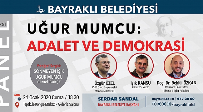 Bayraklı’da ‘Uğur Mumcu’ Adalet ve Demokrasi Paneli