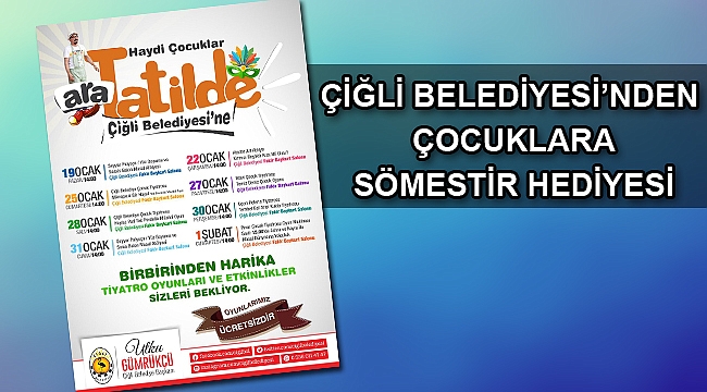 Çiğli Belediyesi’nden Çocuklara Sömestir Hediyesi