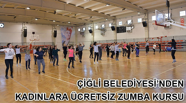 Çiğli Belediyesi’nden Kadınlara Ücretsiz Zumba Kursu
