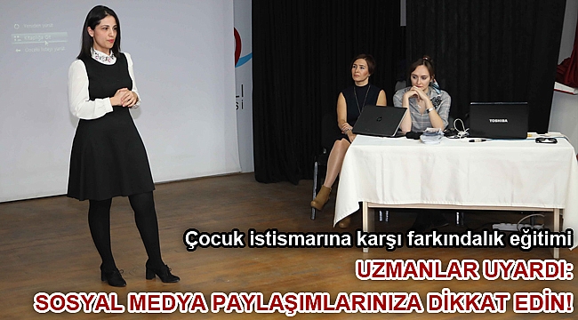 Çocuk istismarına karşı farkındalık eğitimi